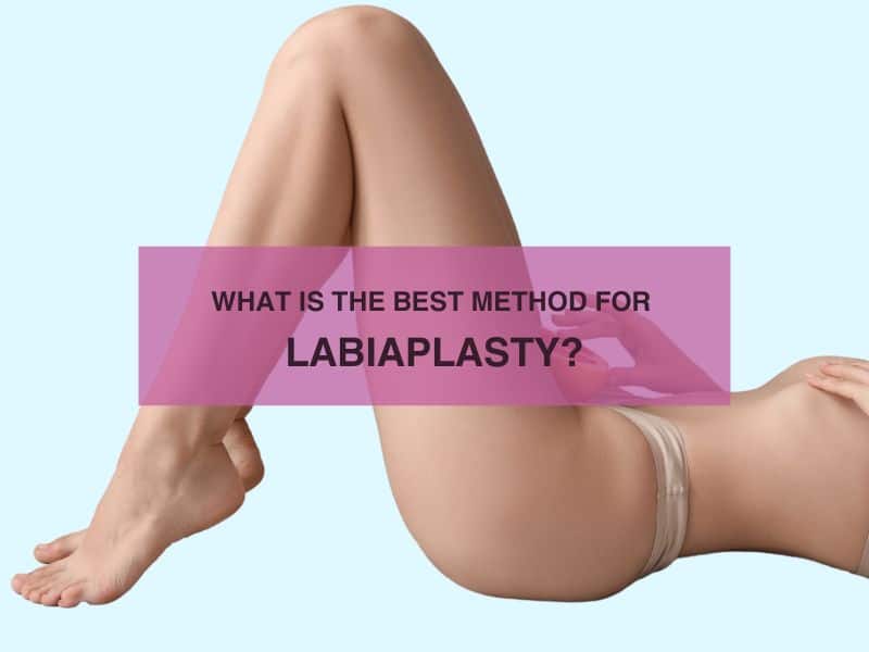 What is the best method for labiaplasty