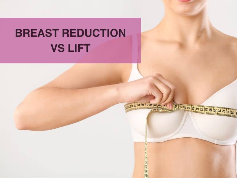 breast reduction vs lift